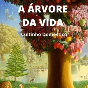 Imagem de capa para o Ebook E-book A Árvore da Vida - Série Cultinho Doméstico