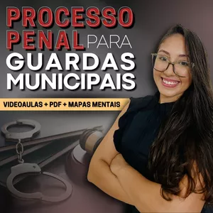 Imagem de capa para o Curso online DIREITO PROCESSUAL PENAL PARA GUARDA MUNICIPAL (VIDEOAULAS + PDF)