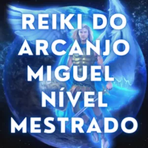 Imagem do curso Reiki Do Arcanjo Miguel - Nível Mestrado Completo