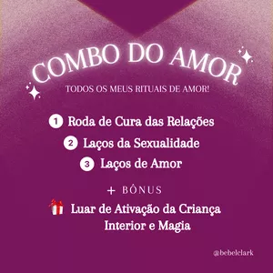 Imagem de capa para o Curso online Combo do Amor com Bebel Clark