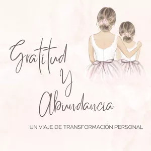 Imagen de portada para Ebook Gratitud y Abundancia: Un viaje de transformación personal