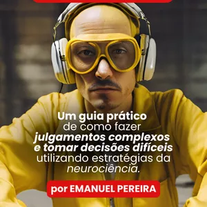 Imagem de capa para o Ebook "SOB PRESSÃO" Um guia prático  de como fazer  julgamentos complexos  e tomar decisões difíceis utilizando estratégias da neurociência.