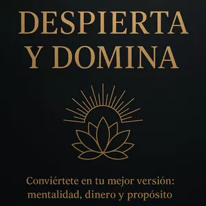 Imagen de portada para Ebook Transformación y Éxito Personal: Camino Hacia Una Vida Con Propósito