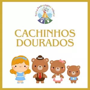 Imagem de capa para o Ebook Trilha Pedagógica: Cachinhos Dourados e os Três Ursos – Aprendizado com Encanto e Imaginação!
