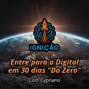 Imagem de capa para o Curso online Método Ignição - Como Entrar no Digital em 30 Dias