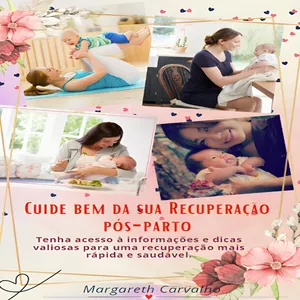 Imagem de capa para o Ebook Cuide bem da sua Recuperação Pós-parto