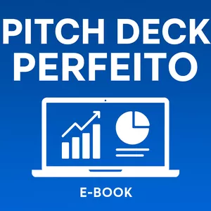Imagem de capa para o Ebook Pitch Deck  Transformando Ideias em Realidade