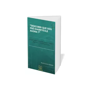 Imagem de capa para o Ebook Descobri que sou Pré-diabético , e agora ? 