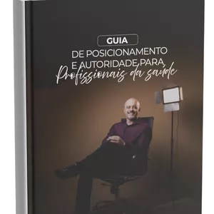 Imagem de capa para o Ebook Guia de Posicionamento e Autoridade para Profissionais da Saúde (ebook)