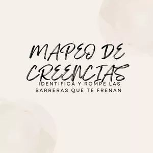 Imagen de portada para Ebook MAPEO DE CREENCIAS: IDENTIFICA Y ROMPE LAS BARRERAS QUE TE FRENAN