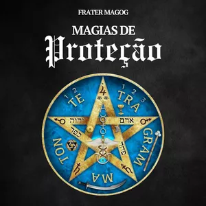 Imagem de Curso Magias de Proteção criado por Frater Magog na hotmart