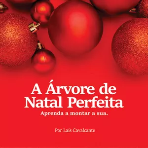 Imagem de capa para o Ebook Aprenda a montar a Árvore de Natal dos sonhos