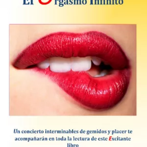 Imagen de portada para Ebook EL Orgasmo Ifinito Version LIbro VIP