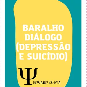 Imagem de capa para o Ebook BARALHO DIÁLOGO (DEPRESSÃO E SUICÍDIO)