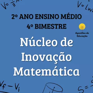 Imagem de capa para o Ebook Núcleo de Inovação Matemática 2º Ano 4º Bimestre (Ensino Médio) - Apostila com Planos de Aula