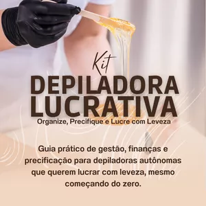 Imagem de capa para o Curso online Kit Depiladora Lucrativa – Organize, Precifique e Lucre com Leveza