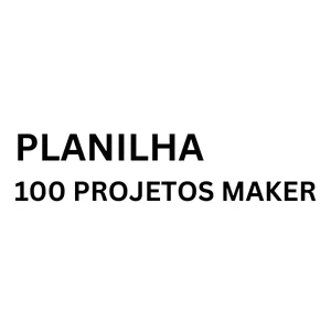 Imagem de capa para o Curso online Planilha de 100 Projetos Maker