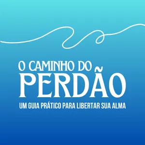 Imagem de capa para o Ebook O Caminho do Perdão 