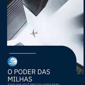 Imagem de capa para o Ebook O poder das milhas - Tudo que você precisa saber para voar mais e gastar menos