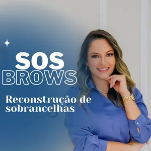 SOS BROWS - Reconstrução de Sobrancelhas por Karen Borges