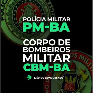 Imagem do curso Médico Bahia: Polícia Militar (PM BA) e Corpo de Bombeiros (CBM BA) Curso Preparatório Específicas + Inespecíficas Oficial médico — MédicoConcursado®