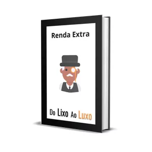Imagem de capa para o Ebook Renda Extra do Lixo ao Luxo