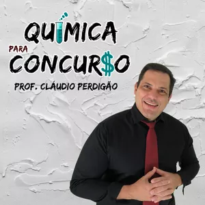 Imagem de capa para o Curso online Comunidade Química para Concurso - Prof. Cláudio Perdigão