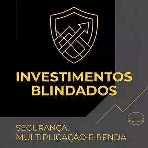 Imagem de capa para o Curso online  Investimentos blindados