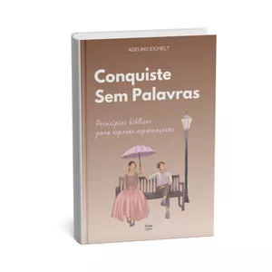 Imagem de capa para o Ebook CONQUISTE SEM PALAVRAS
