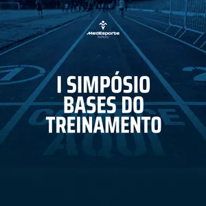 Curso I SIMPÓSIO BASES DO TREINAMENTO