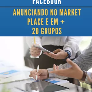 Imagem de capa para o Ebook Anunciando no Marketplace do Facebook e em mais 20 grupos