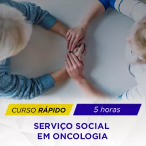 Imagem principal do produto Curso Rápido de Serviço Social Em Oncologia