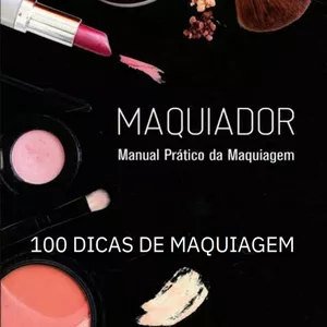 Imagem de capa para o Ebook 100 Dicas de maquiagem 