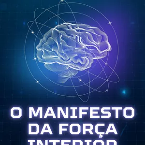 Imagem de capa para o Ebook O Manifesto da Força Interior