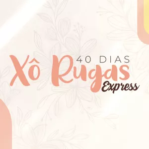 Imagem de capa para o Curso online Xô Rugas 40 Dias! Express - Af