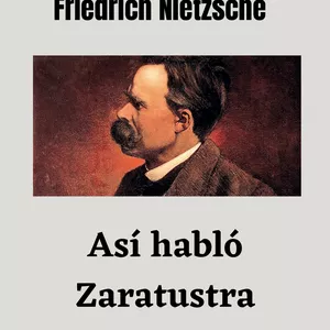 Imagem principal do produto Así habló Zaratustra: Friedrich Nietzsche (Colección de Clásicos Filosóficos)