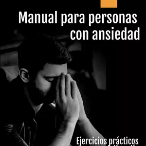 Imagen de portada para Ebook Manual Práctico para personas con Ansiedad