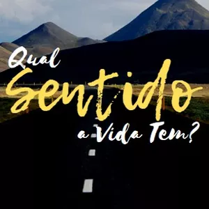 Imagem de capa para o Curso online Qual Sentido a Vida Tem? - [B]