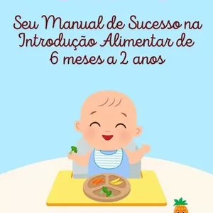 Imagem de capa para o Ebook Primeiros Sabores: Seu Manual de Sucesso na Introdução Alimentar de 6 meses a 2 anos