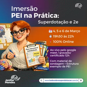 Imagem de capa para o Evento online Imersão Prática em PEI para Superdotação e 2e