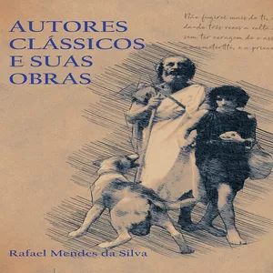Imagem de capa para o Ebook AUTORES CLÁSSICOS E SUAS OBRAS