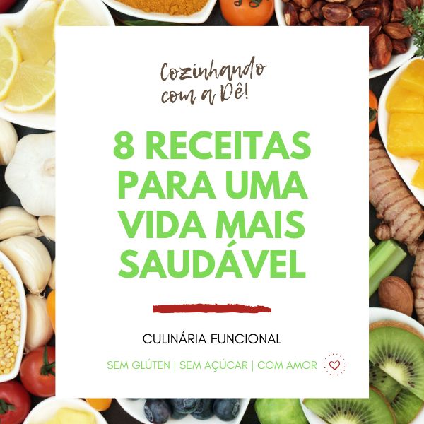 8 Receitas De Culinária Funcional Caio Rufato Learn A New Skill Ebooks Or Documents Hotmart