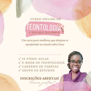 Imagem de capa para o Curso online CURSO DE TEONTOLOGIA: O SER DE DEUS E SEUS ATRIBUTOS