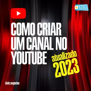 Imagem de capa para o Ebook COMO CRIAR UM CANAL NO YOUTUBE (ATUALIZADO 2023)