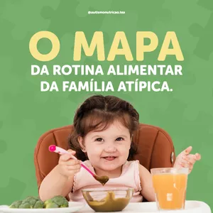 Imagem de capa para o Ebook Mapa da rotina alimentar para famílias atípicas - AUTISMO