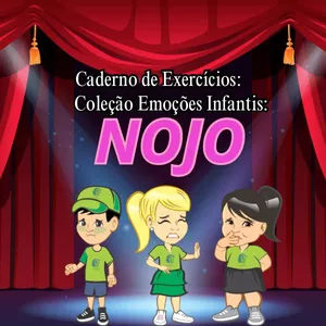 Imagem de capa para o Ebook E-BOOK COLEÇÃO EMOÇÕES INFANTIS (NOJO)