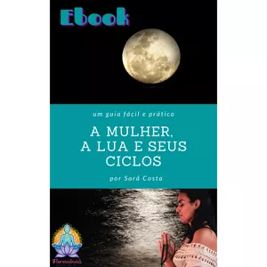 Imagem principal do produto A Mulher, A Lua e seus Ciclos