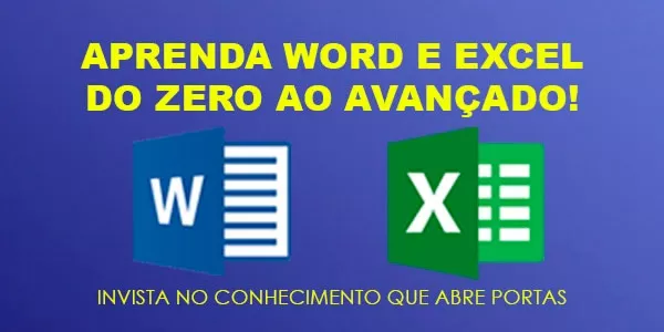 Word e Excel do Zero ao Avançado!