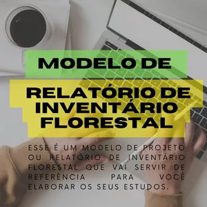 Imagem de capa para o Ebook +1 MODELO DE RELATORIO DE INVENTÁRIO FLORESTAL