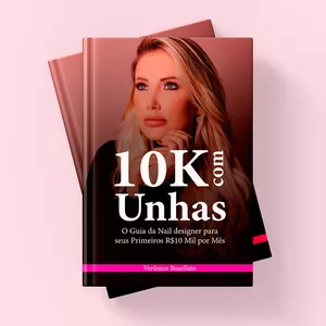 Imagem de capa para o Ebook 10K com Unhas: O Guia da Nail Designer para seus Primeiros R$10 Mil por Mês